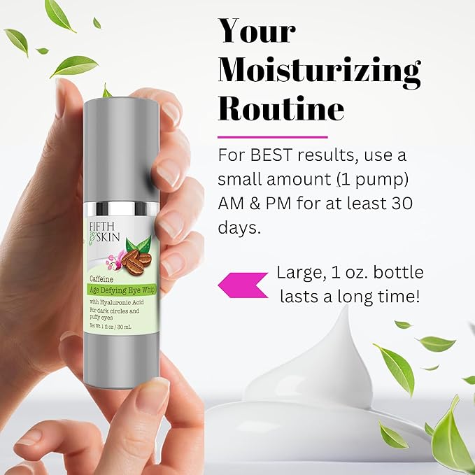 Fifth & Skin Caffeine Eye Cream – Made in USA! Eye Whip - 1 OZ - Natural - Organic – Vegan & Cruelty Free – for Puffy Eyes, Dark Circles, Fine Lines - w/Hyaluronic Acid