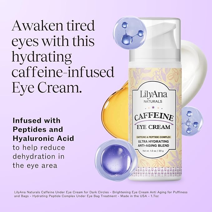 LilyAna Naturals Caffeine Eye Cream with Peptides for Dark Circles, Puffiness, Fine Lines and Wrinkles 1.0 oz