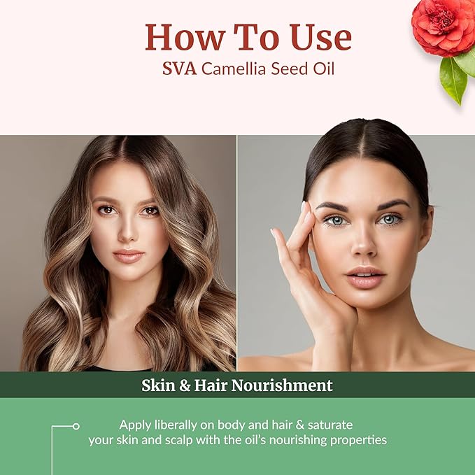 SVA Camellia Seed Oil Organic - 4 Fl Oz – 100% Natural Cold Pressed Organic Camellia Oil - for Face, Skin Care, Hair Care, Scalp Massage & Body Massage – Carrier Oil with Dropper