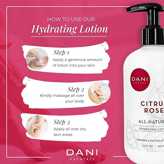 DANI Naturals Hand & Body Lotion - Citrus Rose Scented, Deep Hydration Lotion for Dry Skin, With Shea Butter & Aloe Vera, Natural & Organic Ingredients, Paraben-Free, 12 Oz