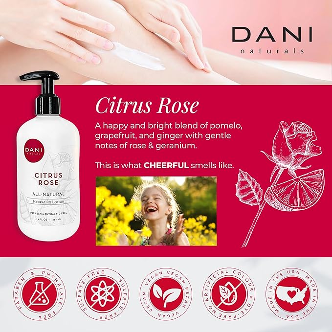 DANI Naturals Hand & Body Lotion - Citrus Rose Scented, Deep Hydration Lotion for Dry Skin, With Shea Butter & Aloe Vera, Natural & Organic Ingredients, Paraben-Free, 12 Oz